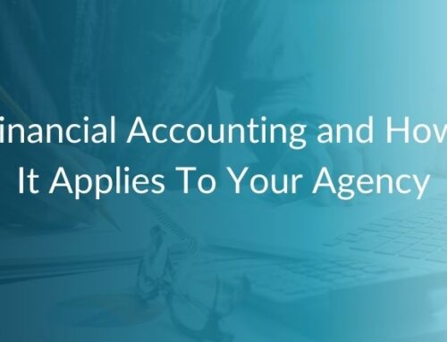 Financial Accounting and How It Applies to Your Agency